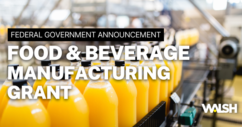 Food and Beverage Manufacturing Grant