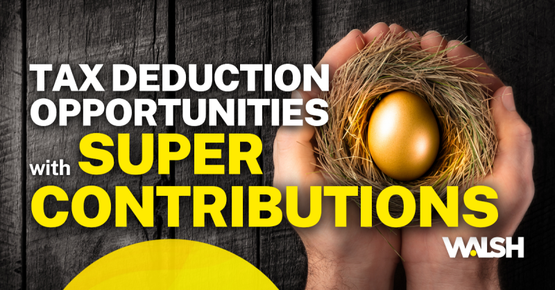 Tax Deductible Superannuation Contributions