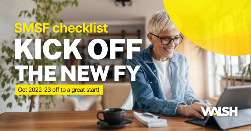 SMSF checklist to kick off the new financial year