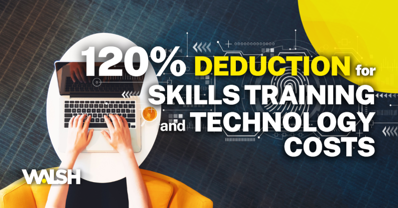 120% deduction for skills training and technology costs